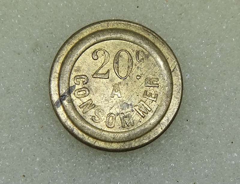 AN OLD FRENCH TOKEN ( 20 CENTS TO CONSUME )