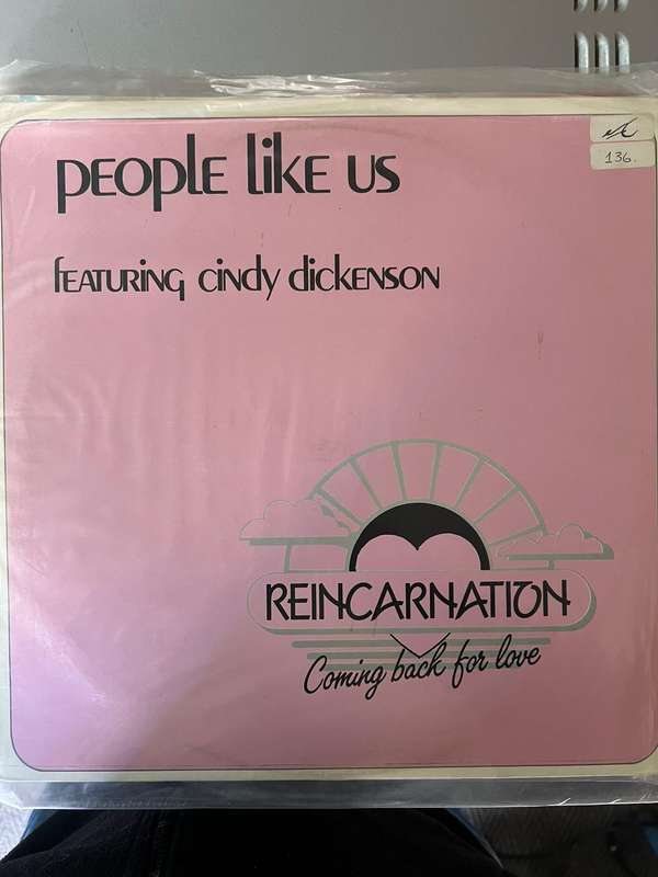 People Like Us (2) Featuring Cindy Dickenson*  Reincarnation (Coming Back For Love) - LP - VG