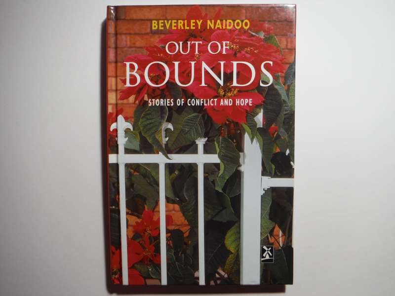 Out of Bounds : Stories of Conflict and Hope - Hardcover - Beverley Naidoo