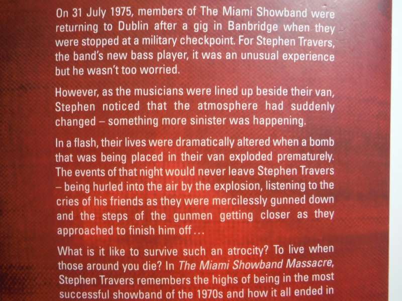 The Miami Showband Massacre : A Survivor's Search for the Truth - Paperback - Stephen Travers