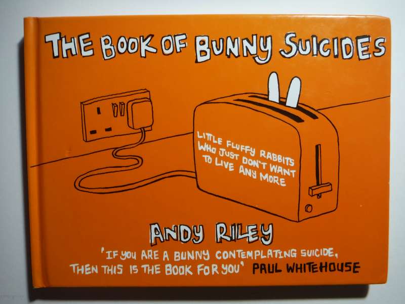 The Book of Bunny Suicides - Hardcover - Andy Riley