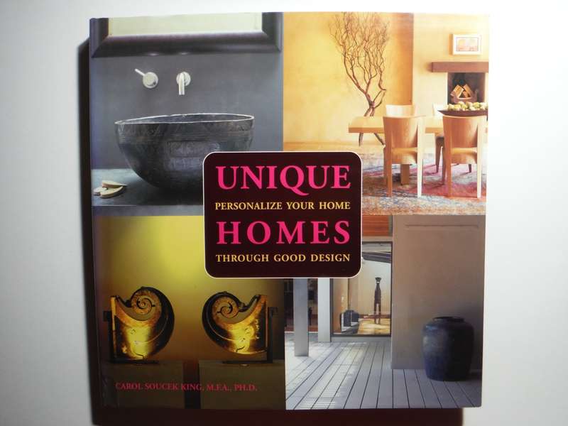 Unique Homes - Hardcover - Carol Soucek King