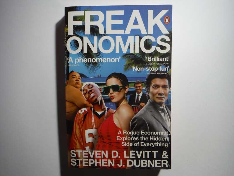 Freakonomics - Paperback - Steven D. Levitt