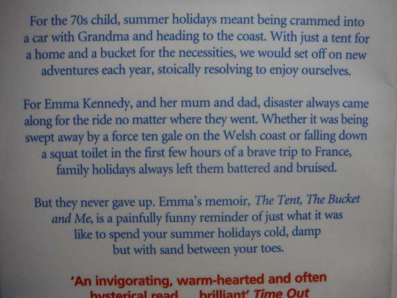 The Tent, The Bucket and Me - Paperback - Emma Kennedy