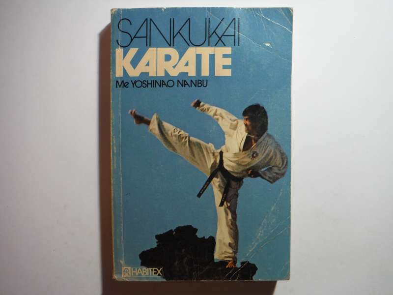 Sankukai Karate - Paperback - Me Yoshinao Nanbu - 1974