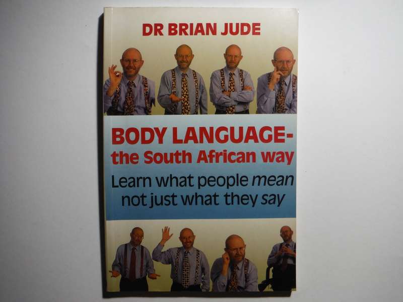 Body Language - The South African Way - Paperback - Dr Brian Jude