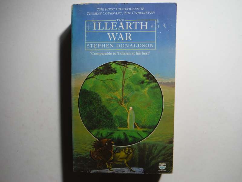 The Illearth War : The Chronicles of Thomas Covenant, the Unbeliever - Volume 2