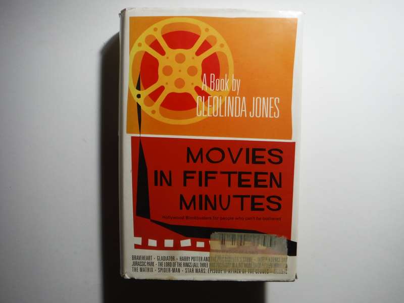 Movies in Fifteen Minutes - Hardcover - Cleolinda Jones