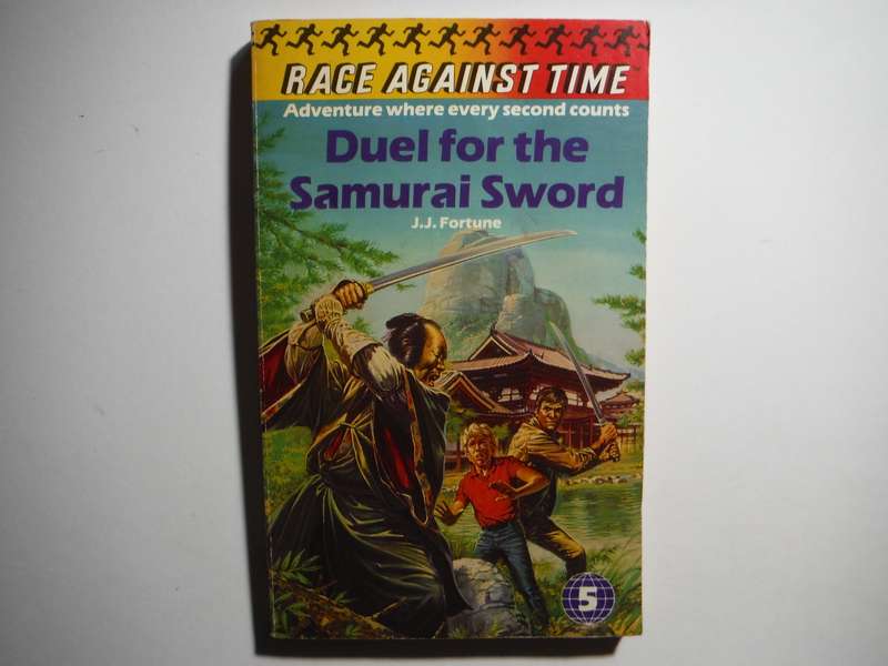 Race Against Time : Duel for the Samurai Sword - Paperback - J.J. Fortune