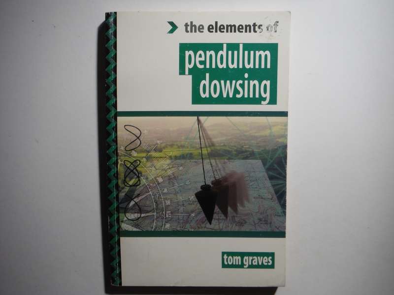 The Elements of Pendulum Dowsing - Paperback - Tom Graves