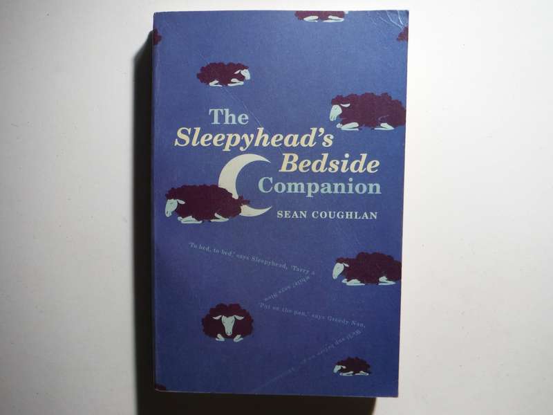 The Sleepyhead's Bedside Companion - Paperback - Sean Coughlan