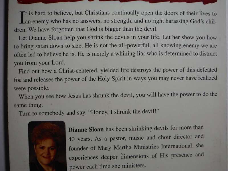 Honey, I Shrunk the Devil : Recognize and Minimize Your Enemy - Paperback - Dianne Sloan