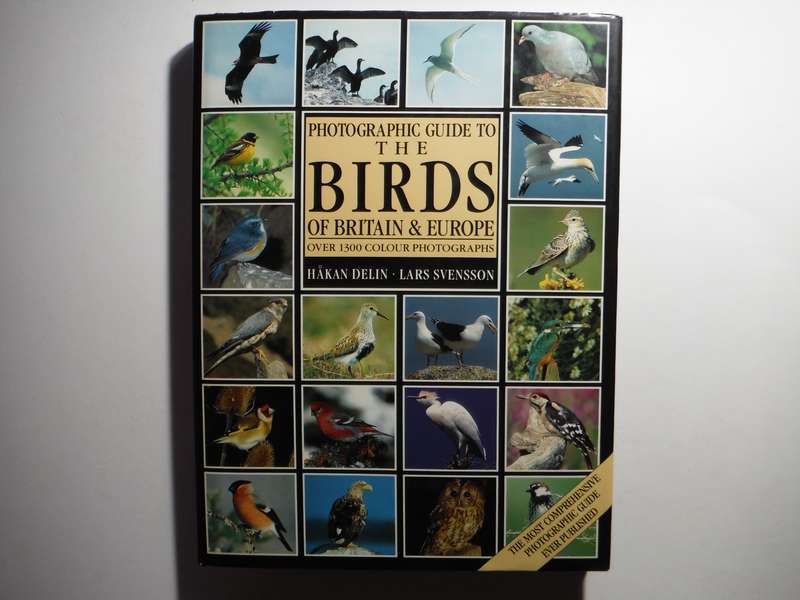 Photographic Guide to the Birds of Britain & Europe - Hardcover - Hakan Delin