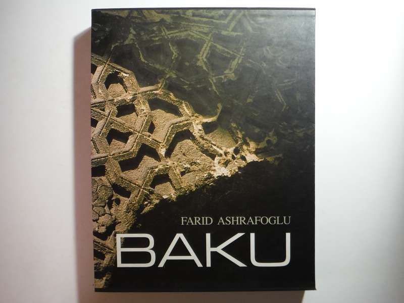 Baku - Hardcover with Slipcover - Farid Ashrafoglu - 2001 First Edition
