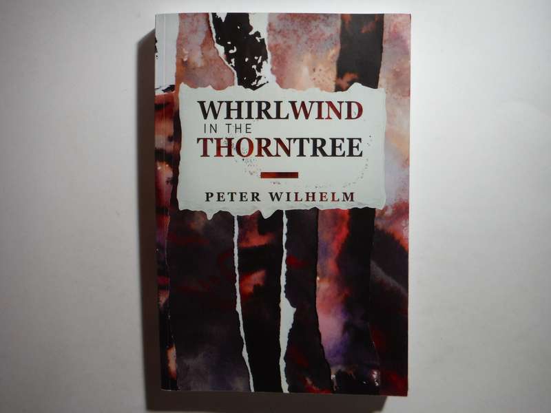 Whirlwind in the Thorntree - Paperback - Peter Wilhelm
