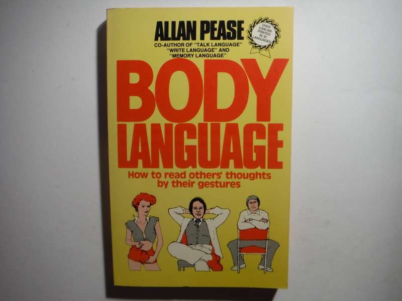 Body Language : How to Read Others' Thoughts by Their Gestures - Paperback - Allan Pease