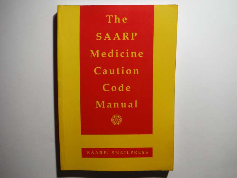 The SAARP Medicine Caution Code Manual - Paperback - 1993