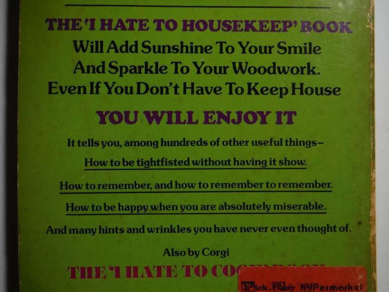 The "I Hate to Housekeep" Book - Paperback - Peg Bracken - 1977