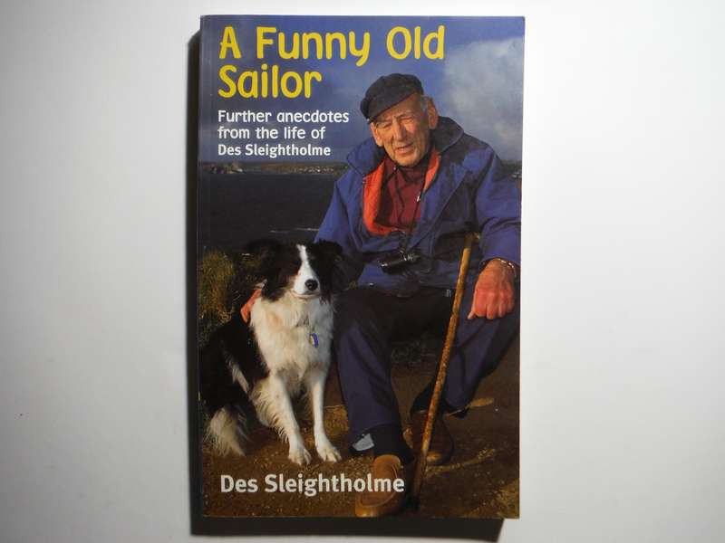 A Funny Old Sailor - Paperback - Des Sleightholme