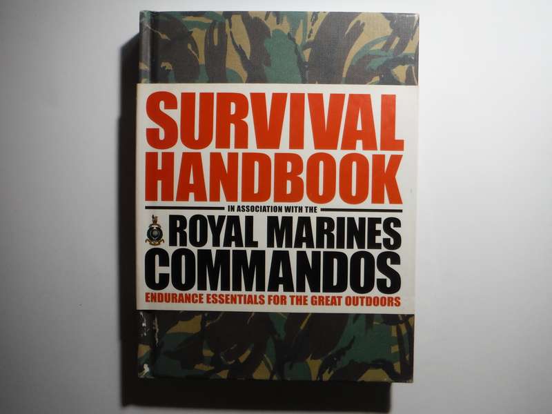 Survival Handbook in Association with The Royal Marines Commandos - Hardcover