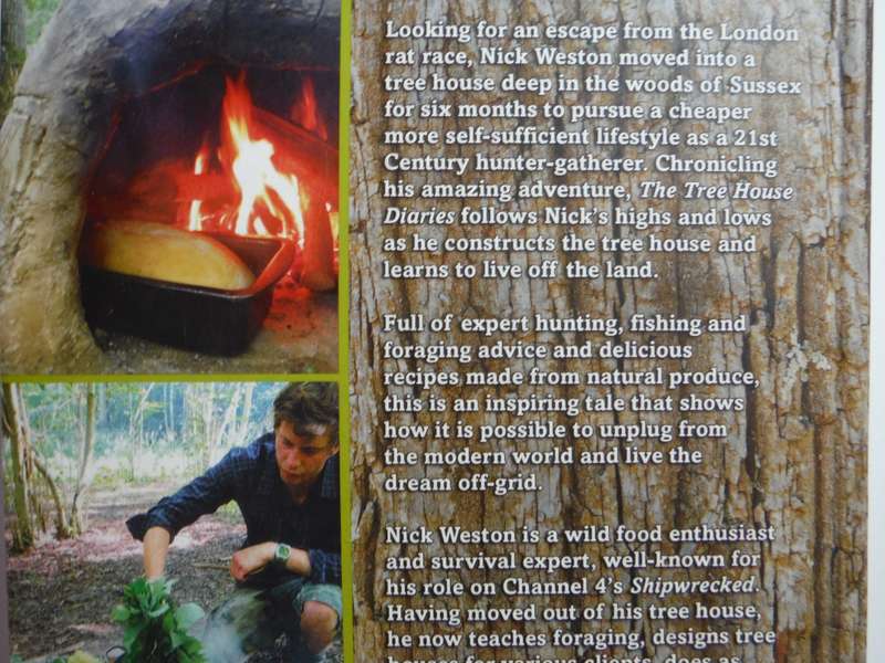 The Tree House Diaries : How to Live in the Woods - Hardcover - Nick Weston