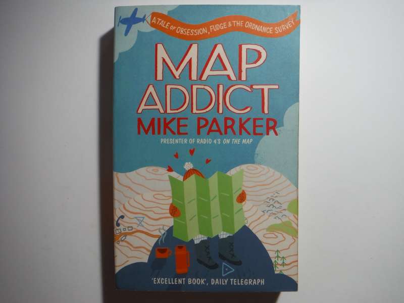 Map Addict - Paperback - Mike Parker