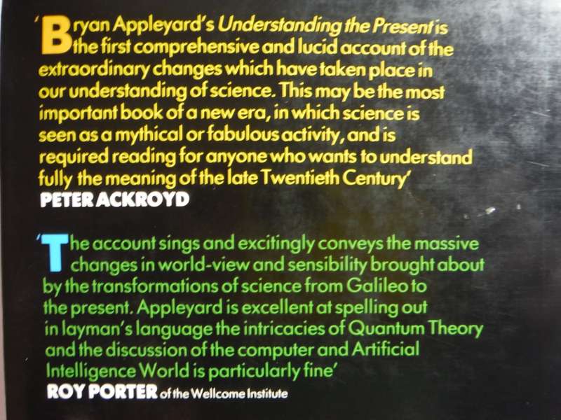 Understanding the Present : Science and the Soul of Modern Man - Hardcover - Bryan Appleyard