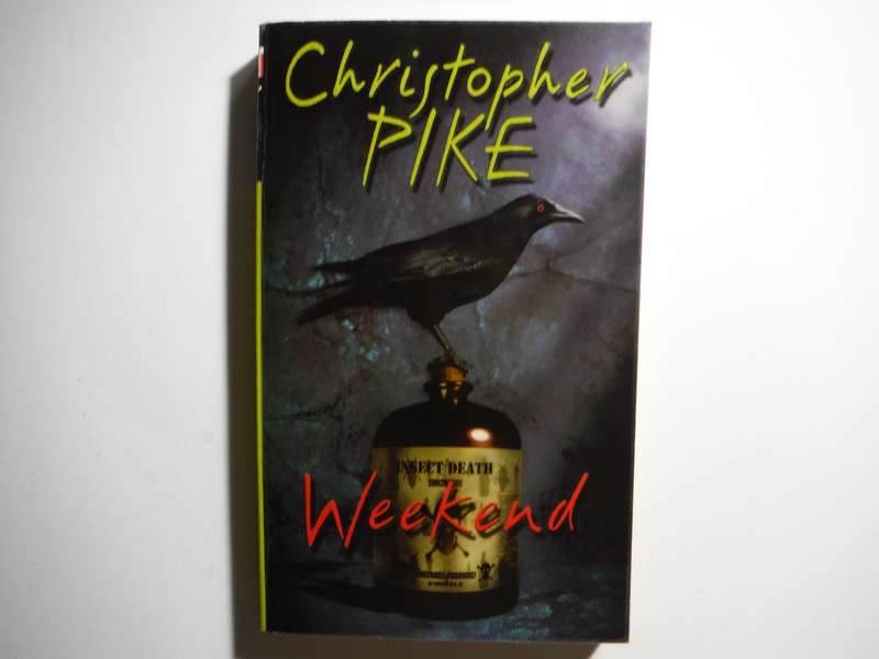 Weekend - Paperback - Christopher Pike