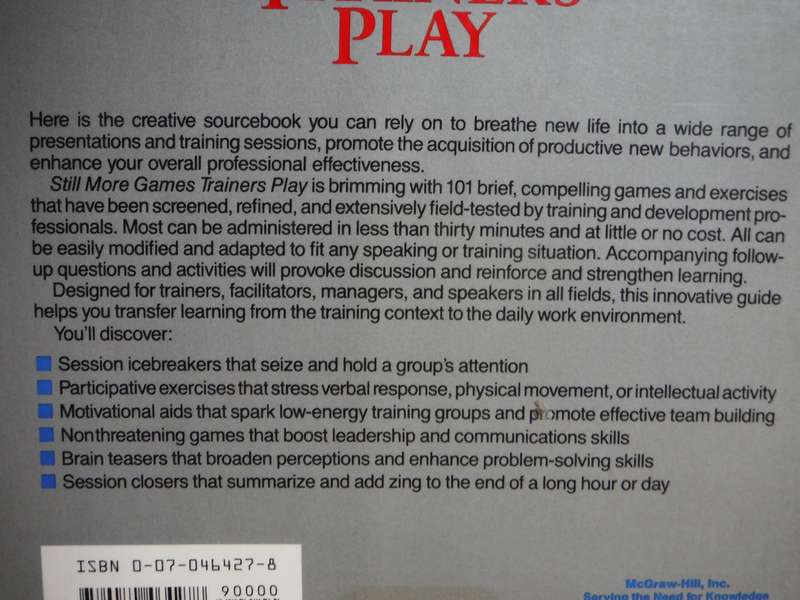 Still More Games Trainers Play - Softcover - John W. Newstrom