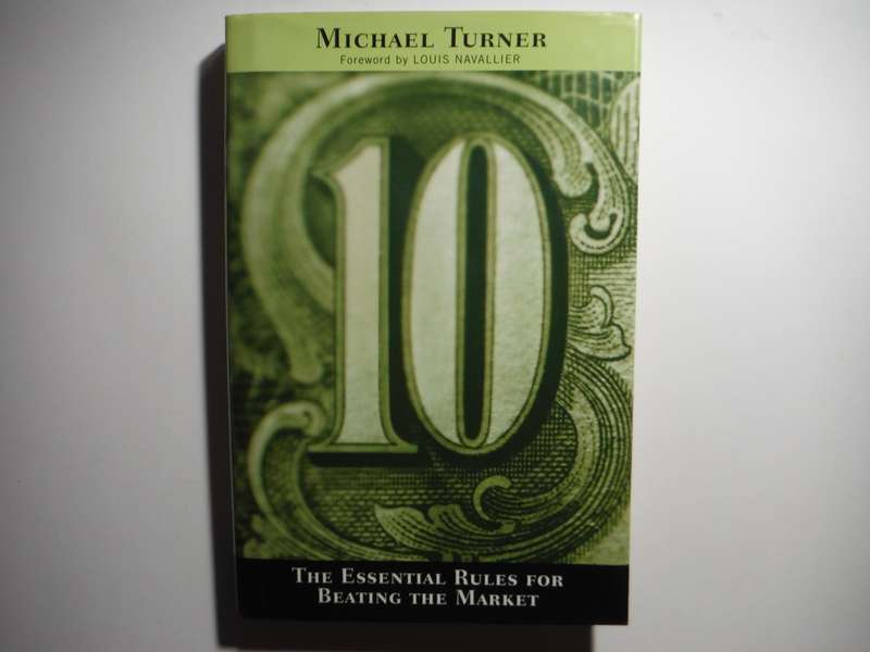 The Essential Rules for Beating the Market - Hardcover - Michael Turner