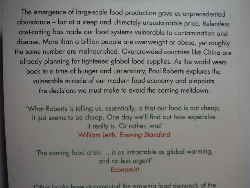 The End of Food : The Coming Crisis in the World Food Industry - Paperback - Paul Roberts