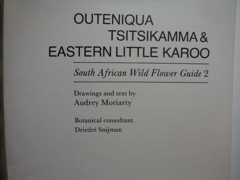 Outeniqua, Tsitsikamma & Eastern Little Karoo : South African Wild Flower Guide 2 - Paperback