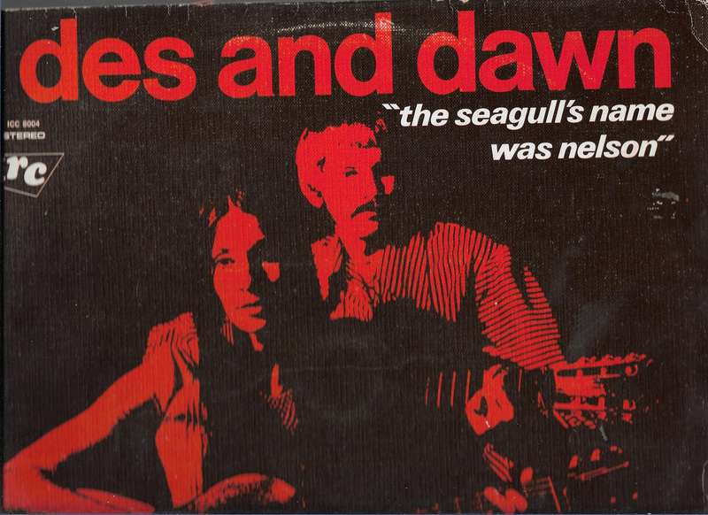 DES AND DAWN- THE SEAGULL'S NAME WAS NELSON (LP VINYL)