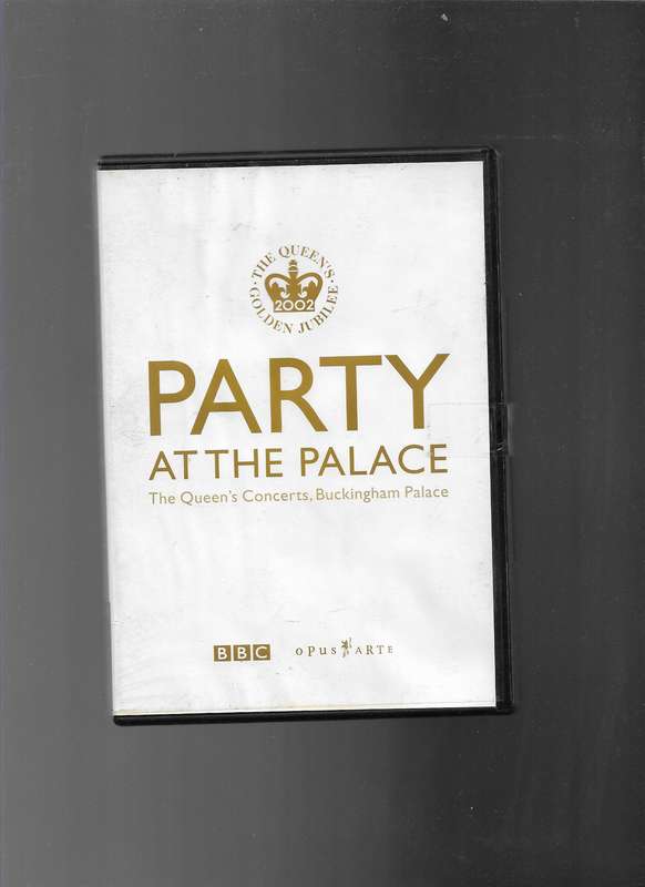 PARTY AT THE PALACE- THE QUEENS CONCERTS, BUCKINGHAM PALACE