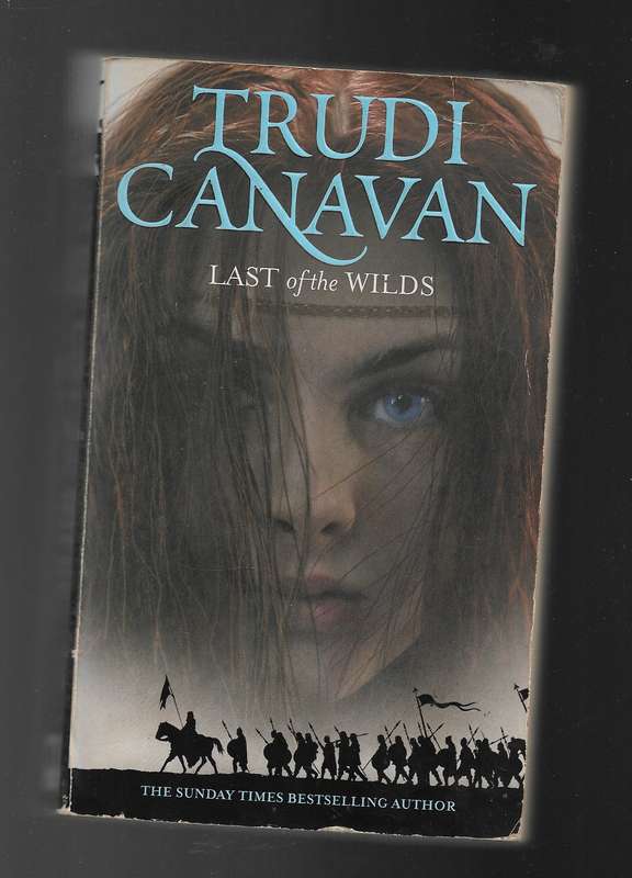 TRUDI CANAVAN- LAST OF THE WILDS