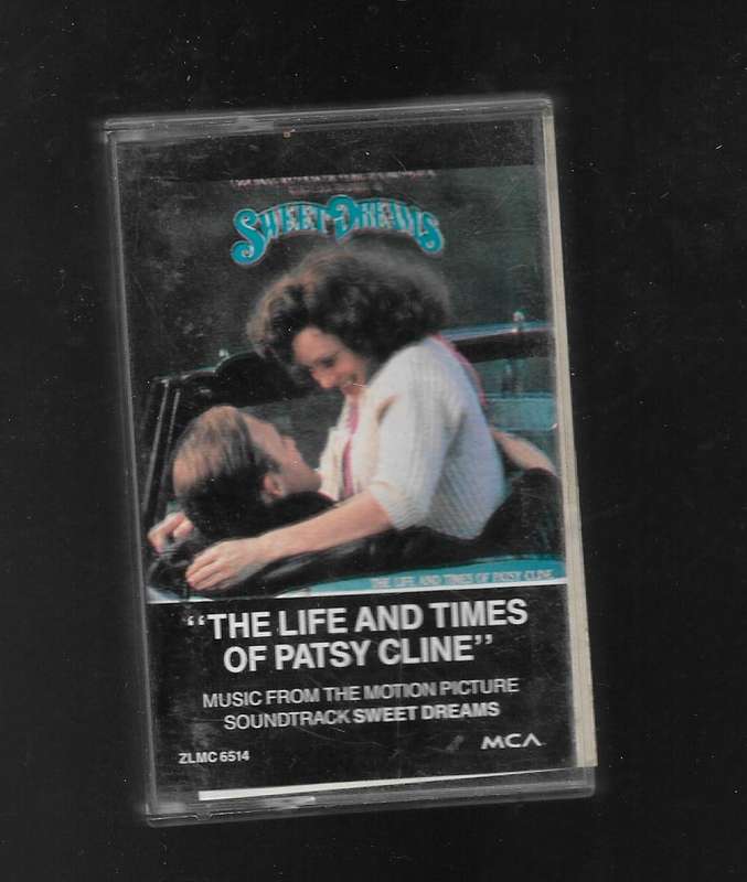 THE LIFE AND TIMES OF PATSY CLINE- MUSIC FROM THE MOTION PICTURE SWEET DREAMS (TAPE)
