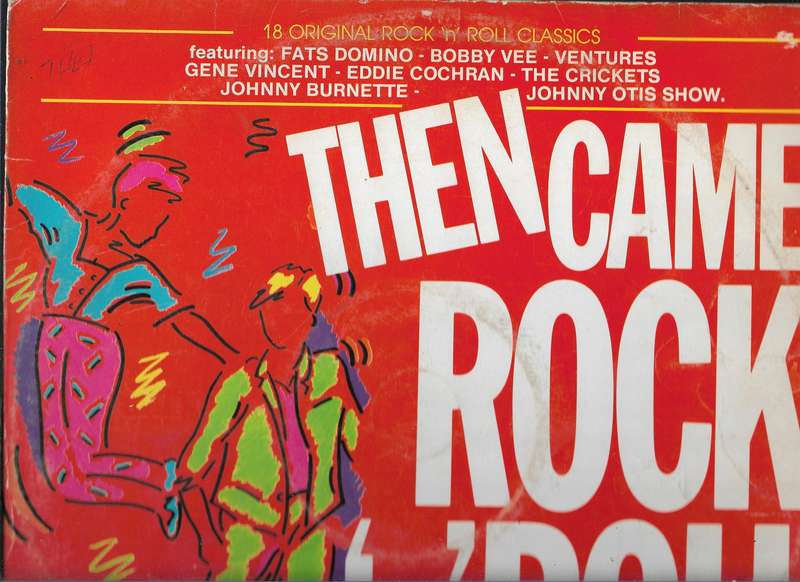 THEN CAME ROCK 'N ROLL- VARIOUS ARTISTS (LP VINYL)