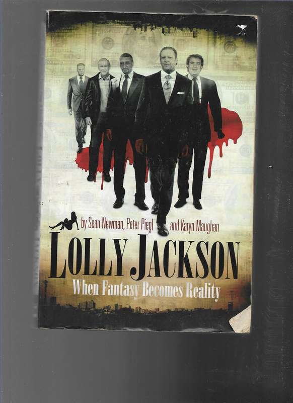 LOLLY JACKSON- SEAN NEWMAN, PETER PIEGL AND KARYN MAUGHAN