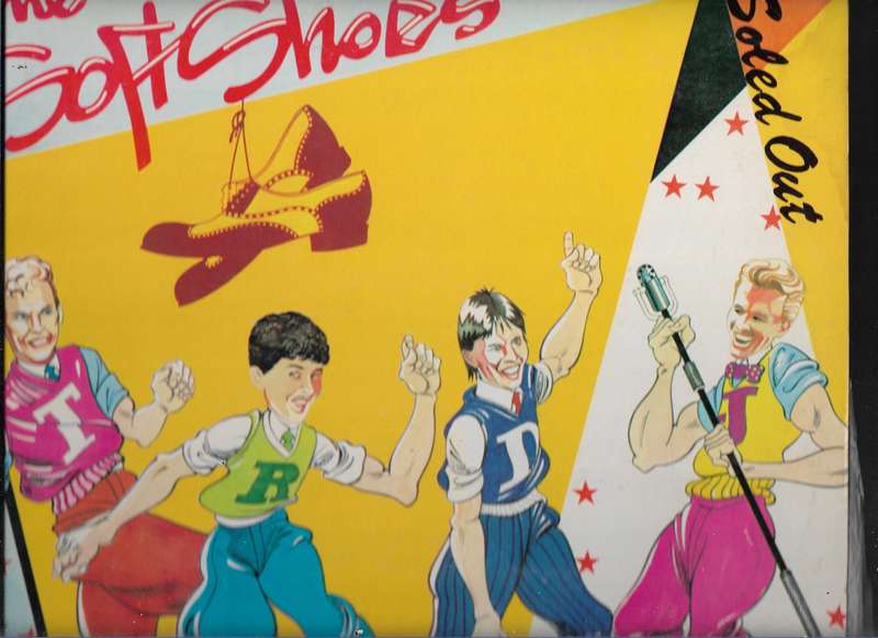 THE SOFT SHOES- SOLED OUT (LP VINYL)