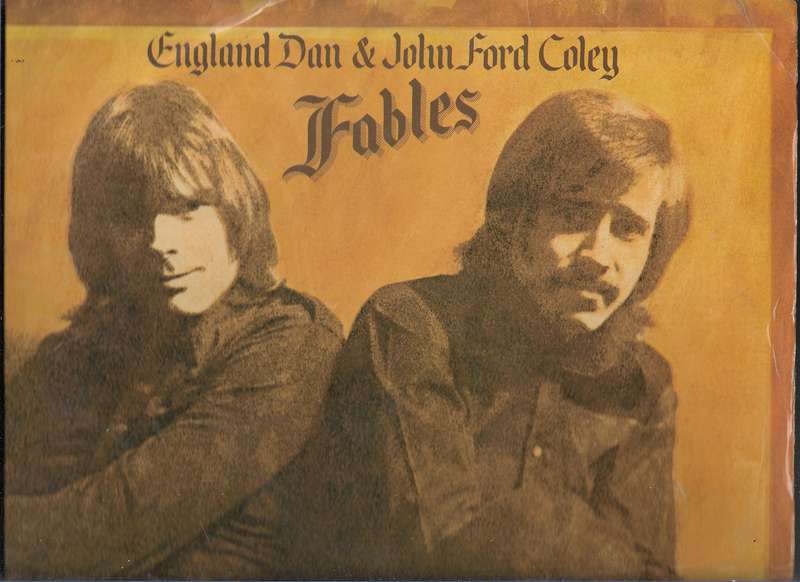 ENGLAND DAN & JOHN FORD COLEY- FABLES (LP VINYL)
