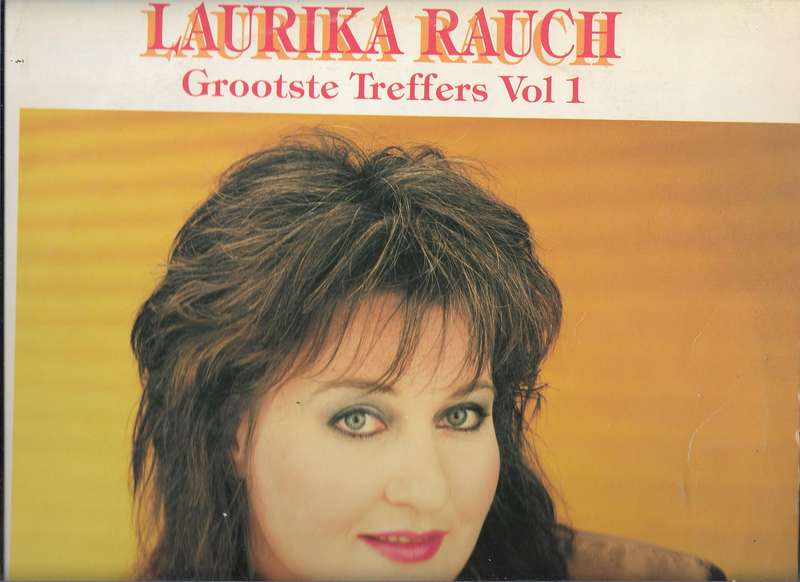 LAURIKA RAUCH- GROOTSTE TREFFERS VOL 1 (LP VINYL)