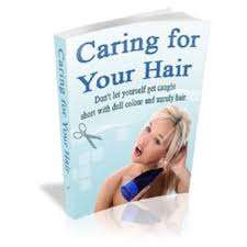 Caring for Your Hair  - Ebook
