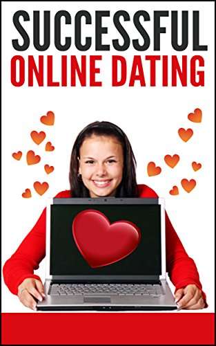 Successful Online Dating - UK Edition - Ebook