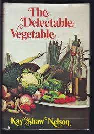Delectable Vegetable Dishes  - Ebook