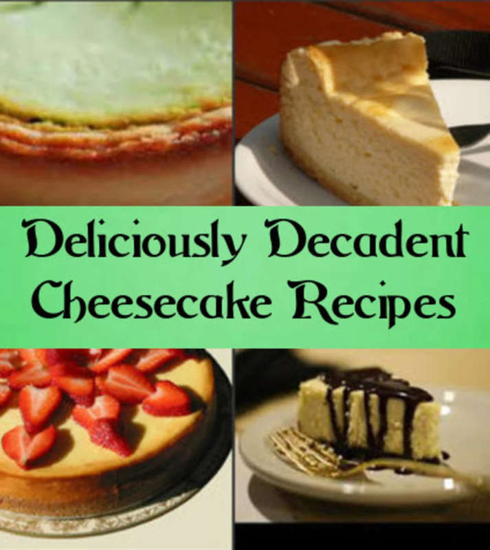 Deliciously Decadent Cheesecake Recipes - Ebook