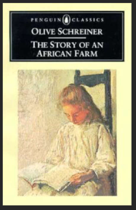 The Story of an African Farm. Olive Schreiner (Penguin Classics - Paperback)