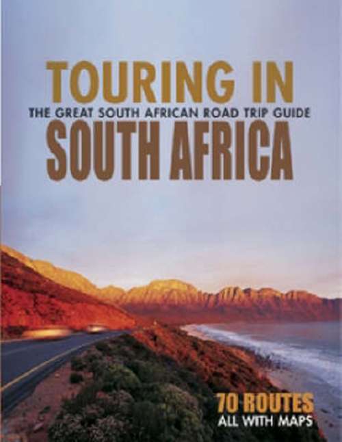 Book: Touring in South Africa. Willie & Sandra Olivier.  (Softcover, User, Excellent condition)