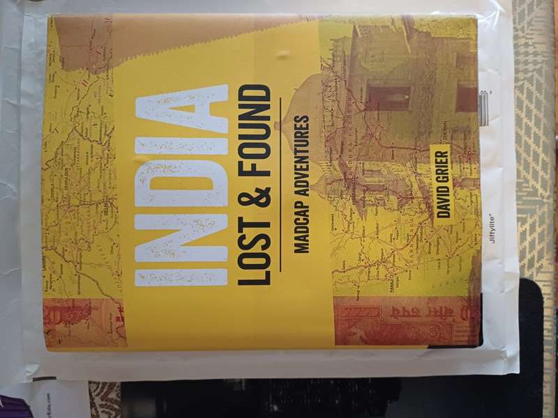INDIA: LOST AND FOUND - Madcap adventures. Author: David Grier (Like New, Hardcover)