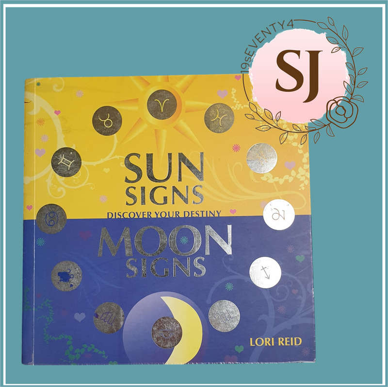 Sun Signs Moon Signs: Discover Your Destiny by Reid, Lori