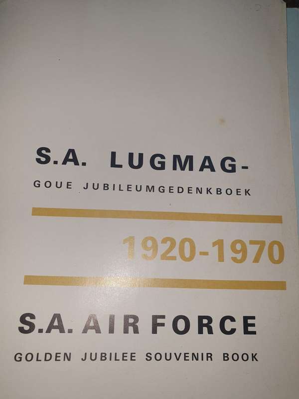 SA Airforce Golden Jubilee Souvenir Book 1920 - 1970